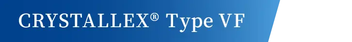 CRYSTALLEX® Type VF